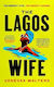 The Lagos Wife Vanessa Walters Heinemann