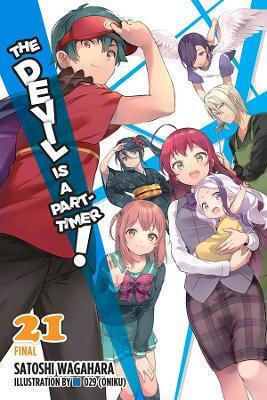 The Devil Is A Part-timer Vol 21 Light Novel Satoshi Wagahara