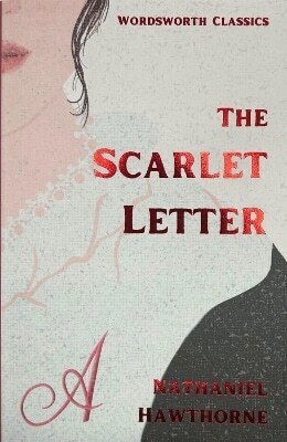The Scarlet Letter Nathaniel Hawthorne The Scarlet Letter Nathaniel Hawthorne