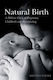 Natural Birth A Holistic Guide To Pregnancy Childbirth And Breastfeeding Kristina Turner