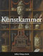Kunstkammer Early Modern Art And Curiosity Cabinets In The Holy Roman Empire Jeffrey Chipps