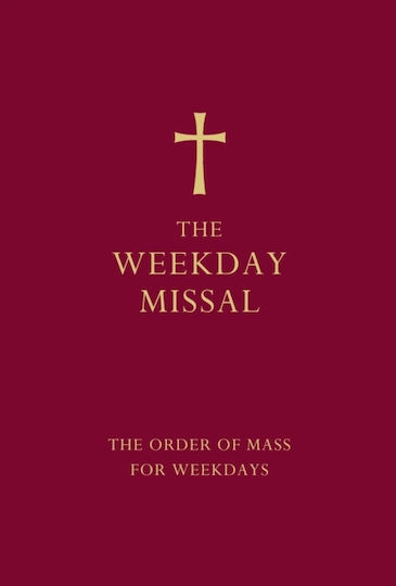 The Weekday Missal Edition The New Translation Of The Order Of Mass For Weekdays Collins