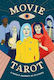 Movie Tarot A Hero's Journey In 78 Cards Diana Mcmahon Collis 1005