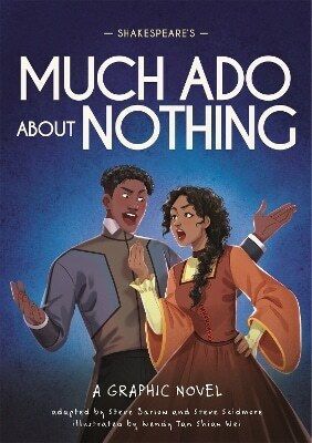 Classics In Graphics Shakespeare's Much Ado About Nothing A Graphic Novel Steve Skidmore 1108 Том. 1108
