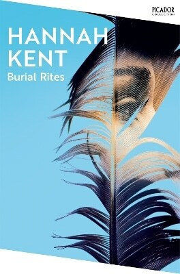 Burial Rites The Bbc Between The Covers Book Club Pick Hannah Kent