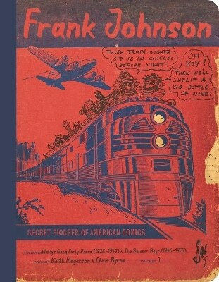 Frank Johnson Secret Pioneer Of American Comics Vol 1 Wally's Gang Early Years And The Bowser Boys 0507