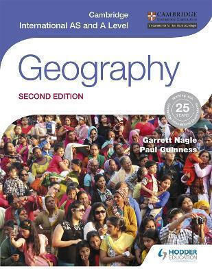 Cambridge International As And A Level Geography Second Edition Garrett Nagle Hodder Education 0325