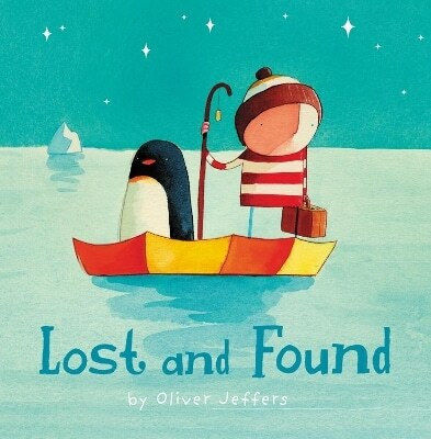 Lost And Found Oliver Jeffers Lost And Found Oliver Jeffers