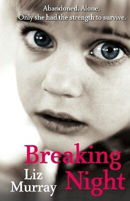 Breaking Night Liz Murray Breaking Night Liz Murray