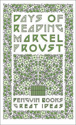 Days Of Reading Marcel Proust Books Ltd