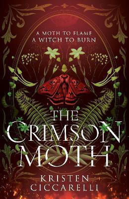 The Crimson Moth The Crimson Moth Book 1 Kristen Ciccarelli