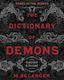 The Dictionary Of Demons Expanded And Revised Names Of The Damned M Belanger Publications,u.s