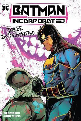 Batman Incorporated Vol 2 Joker Incorporated John Timms