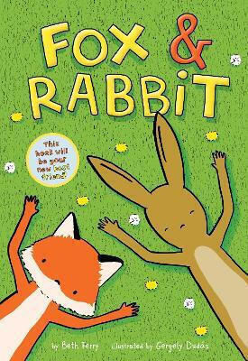 Fox & Rabbit (fox & Rabbit Book #1) Beth Ferry