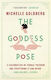 The Goddess Pose The Audacious Life Of Indra Devi The Woman Who Helped Bring Yoga To The West Michelle Goldberg 0411