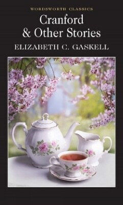 Cranford Selected Short Stories Elizabeth Gaskell