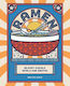 Ramen 80 Easy Noodle Bowls And Broths Makiko Sano Oh