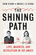 The Shining Path Love Madness And Revolution In The Andes Miguel La Serna 0531