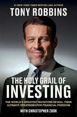 The Holy Grail Of Investing The World's Greatest Investors Reveal Their Ultimate Strategies For Financial Freedom Christopher Zook