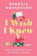 I Wish I Knew Lessons On Love Life And Family As You Grow The Perfect Gift For Mother’s Day Georgia Kousoulou 0528