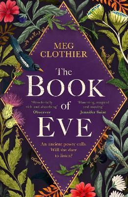 The Book Of Eve A Beguiling Historical Feminist Tale Inspired By The Undeciphered Voynich Manuscript Meg Clothier 0514 The Book Of Eve A Beguiling Historical Feminist Tale Inspired By The Undeciphered Voynich Manuscript Meg Clothier 0514