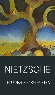 Thus Spake Zarathustra Friedrich Nietzsche Thus Spake Zarathustra Friedrich Nietzsche