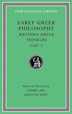 Early Greek Philosophy Volume V Western Greek Thinkers Part 2 1031