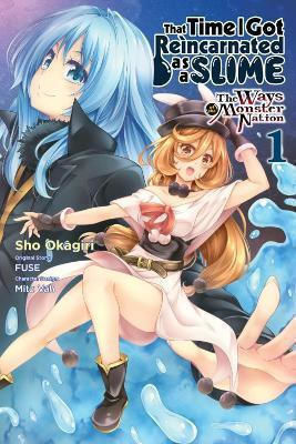 That Time I Got Reincarnated As A Slime The Ways Of The Monster Nation Vol 1 Manga Fuse