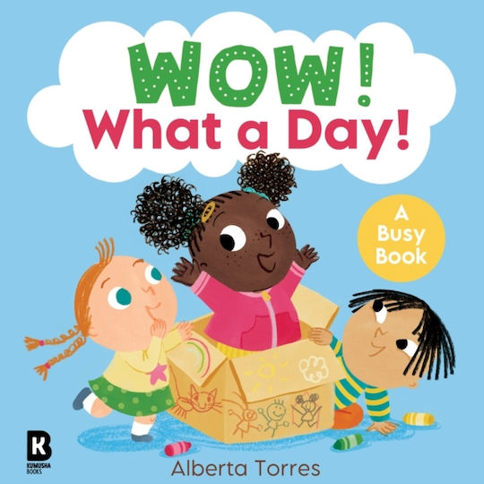 Wow Wow What A Day Children’s Books Kumusha Books