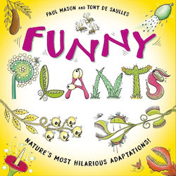Funny Plants: Laugh-out-loud Nature Facts! Paul...
