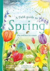 A Field Guide To Spring: Play And Learn In Nature Gabby Dawnay Thames & Hudson Ltd 0321