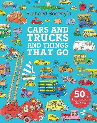 Cars And Trucks And Things That Go Richard Scarry