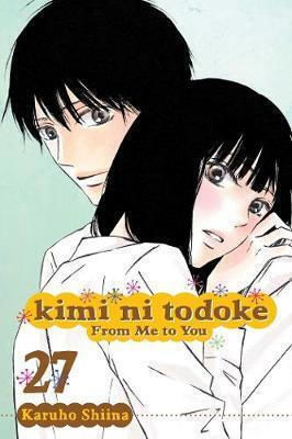 Kimi Ni Todoke: From Me To You, Vol. 27 Karuho Shiina , Subs. Of Shogakukan Inc