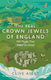 The Real Crown Jewels Of England 100 Places That Make Us Great Clive Aslet 1130