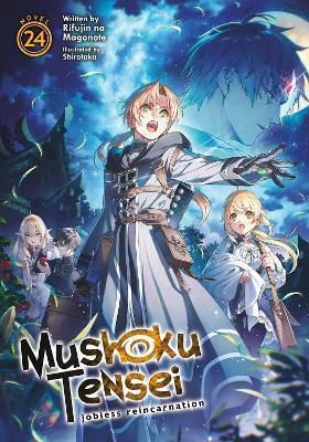 Mushoku Tensei: Jobless Reincarnation (light Novel) Vol. 24 Rifujin Na Magonote Airship