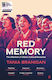 Memory The Afterlives Of China's Cultural Revolution Tania Branigan