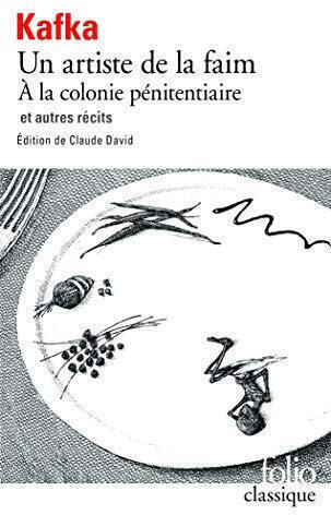 Un Artiste De La Faim Et Autres Recits