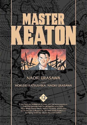 Master Keaton, Vol. 12 Naoki Urasawa , Subs. Of Shogakukan Inc