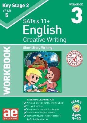 Ks2 Creative Writing Year 5 Workbook 3 Short Story Writing Dr Stephen C Curran