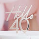 "Hello 40" Topper pentru Tort, Aur Roz