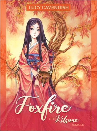 Foxfire The Kitsune Oracle Lucy Cavendish Foxfire The Kitsune Oracle Lucy Cavendish