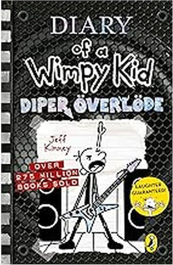 Diary Of A Wimpy Kid Diper Överlöde Book 17 Jeff Kinney