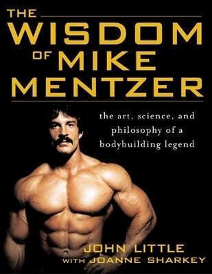 The Wisdom Of Mike Mentzer Joanne Sharkey Mcgraw-hill Contemporary