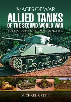 Allied Tanks Of The Second World War Michael