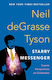 Starry Messenger Cosmic Perspectives On Civilization Neil Degrasse Tyson