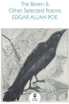 The Raven And Other Selected Poems Collins Classics Edgar Allan Poe