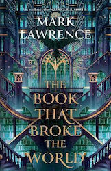 The Book That Broke the World the Library Trilo...