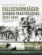 Fallschirmjager German Paratroopers