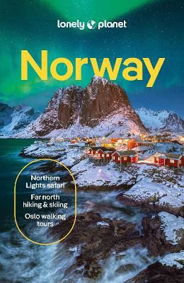 Lonely Planet Norway Annika Hipple Lonely Planet Norway Annika Hipple