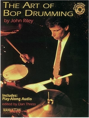 John Riley Art Bop Drumming Bk Cd